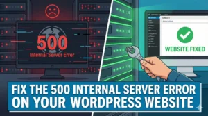 WordPress Errors 8 Fix 500 Internal Server Error