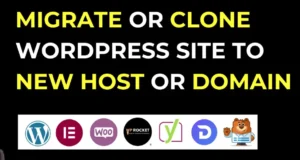 migrate or clone wordpress site to new host or domain