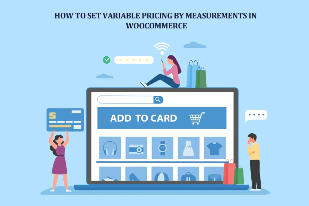 Set Variable Pricing by Measurements in WooCommerce