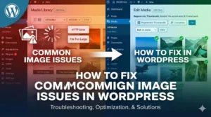 WordPress Errors 7 Fix Common Image Issues in WordPress